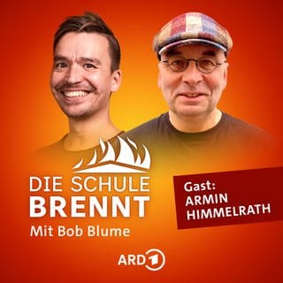 Armin Himmelrath und Bob Blume auf dem Podcast-Cover von "Die Schule brennt – der Bildungspodcast mit Bob Blume"